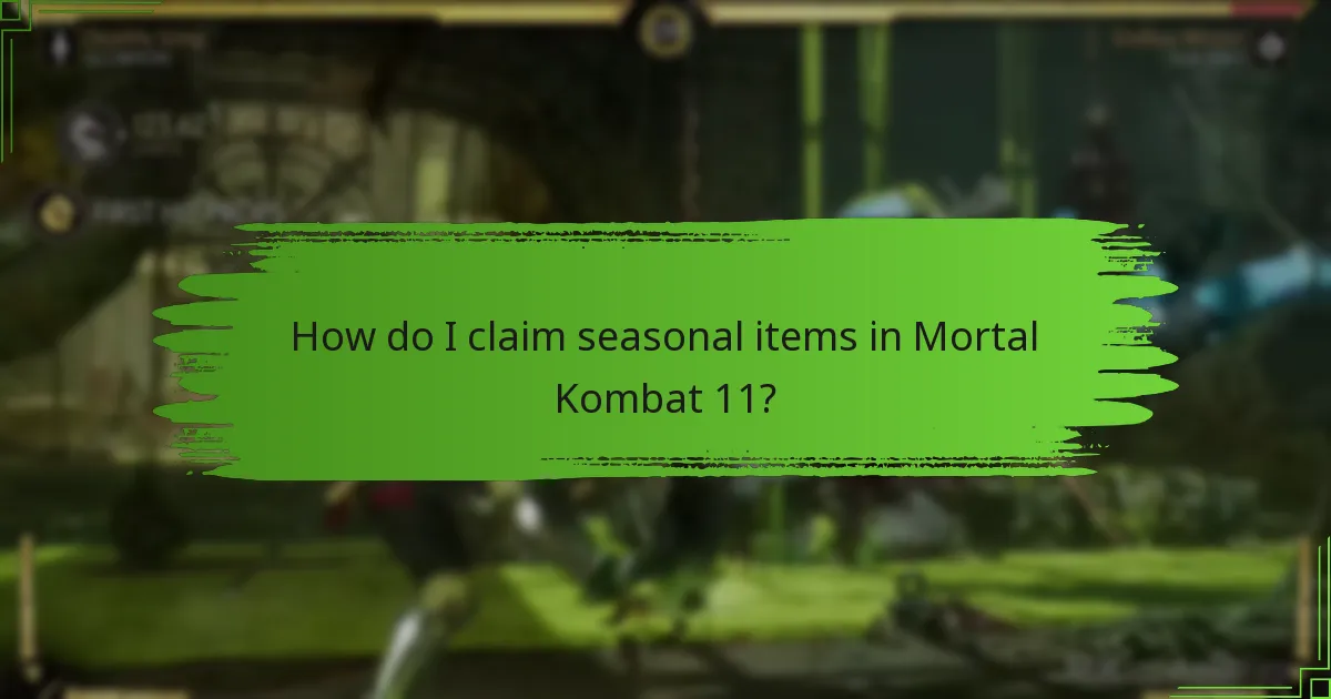 What types of seasonal items are available in Mortal Kombat 11?