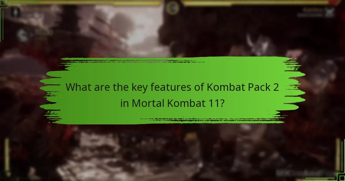 How does Kombat Pack 2 compare to previous packs?