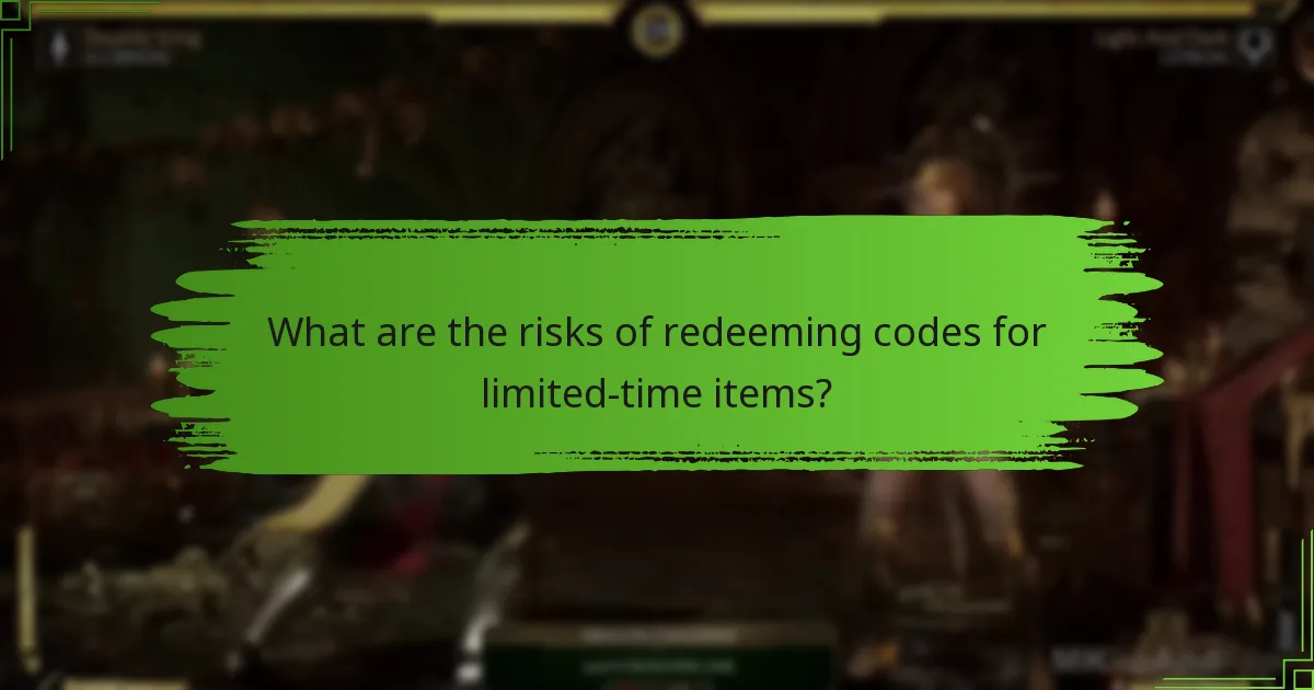 What are the risks of redeeming codes for limited-time items?