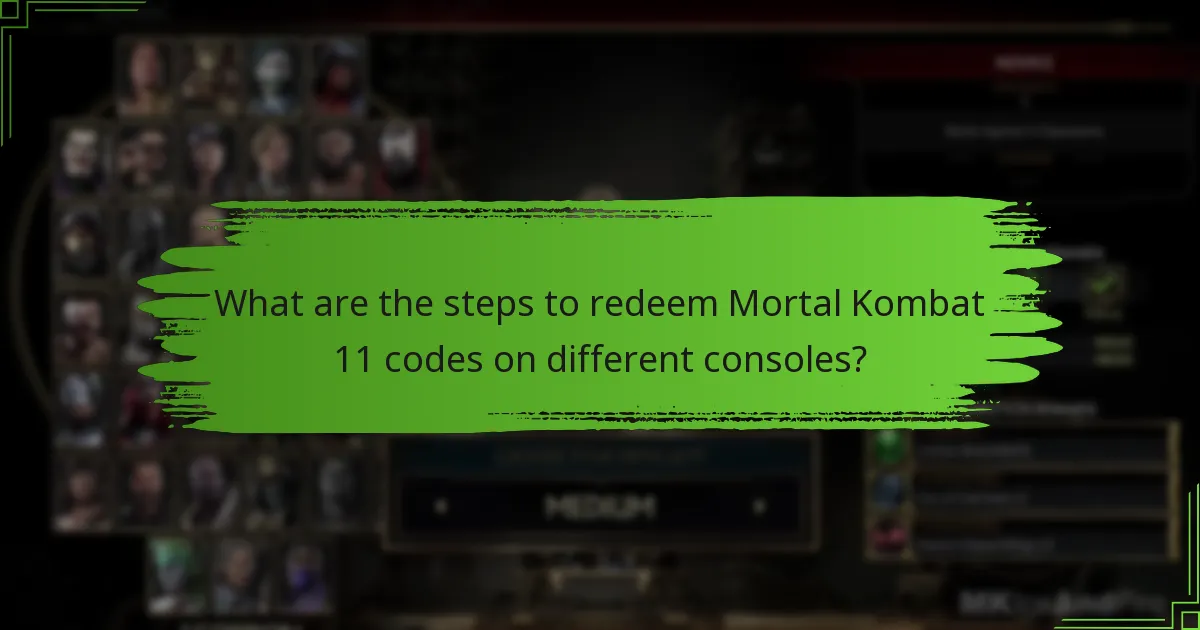 What tips can enhance the Mortal Kombat 11 code redemption experience?